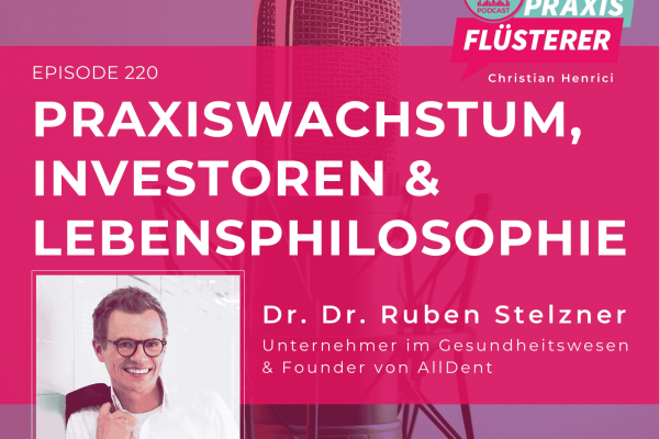 Back for Good – Dr. Ruben Stelzner über unternehmerisches Wachstum, Wendepunkte und neue Wege