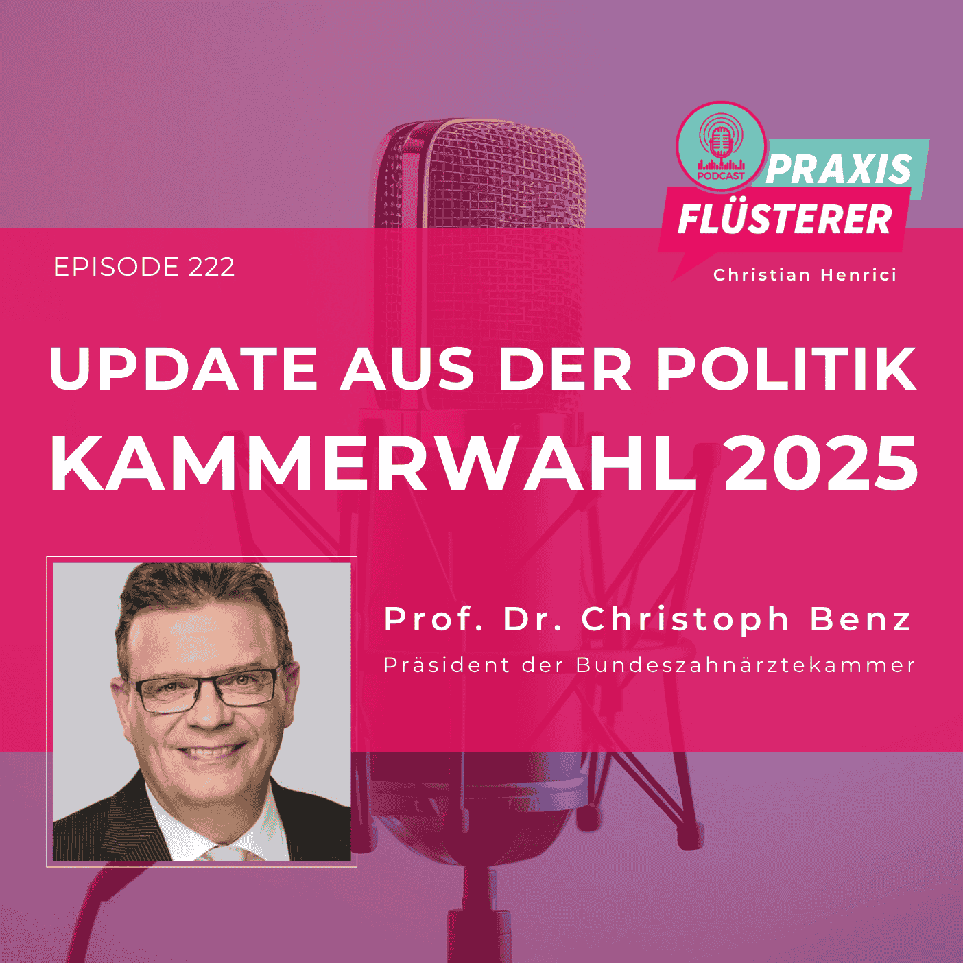 Update aus der Politik: Zukunft der Zahnmedizin und Herausforderungen vor der Kammerwahl 2025