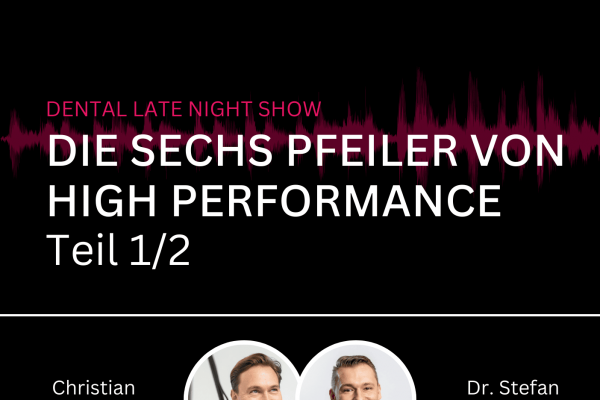 High Performance in der Zahnarztpraxis: Was Top-Teams anders machen