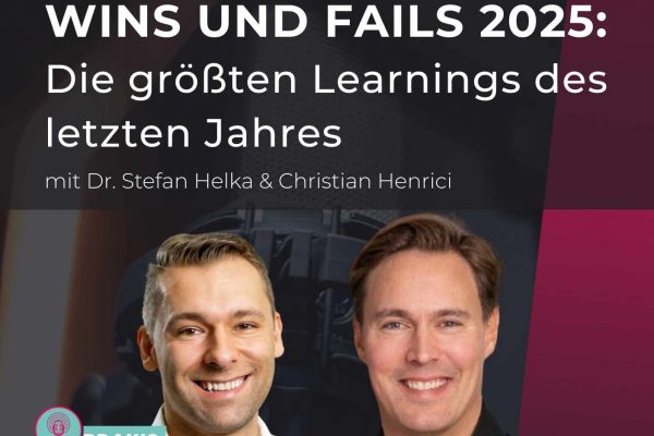 Wins und Fails 2025: Was wir aus Erfolgen und Rückschlägen wirklich lernen können
