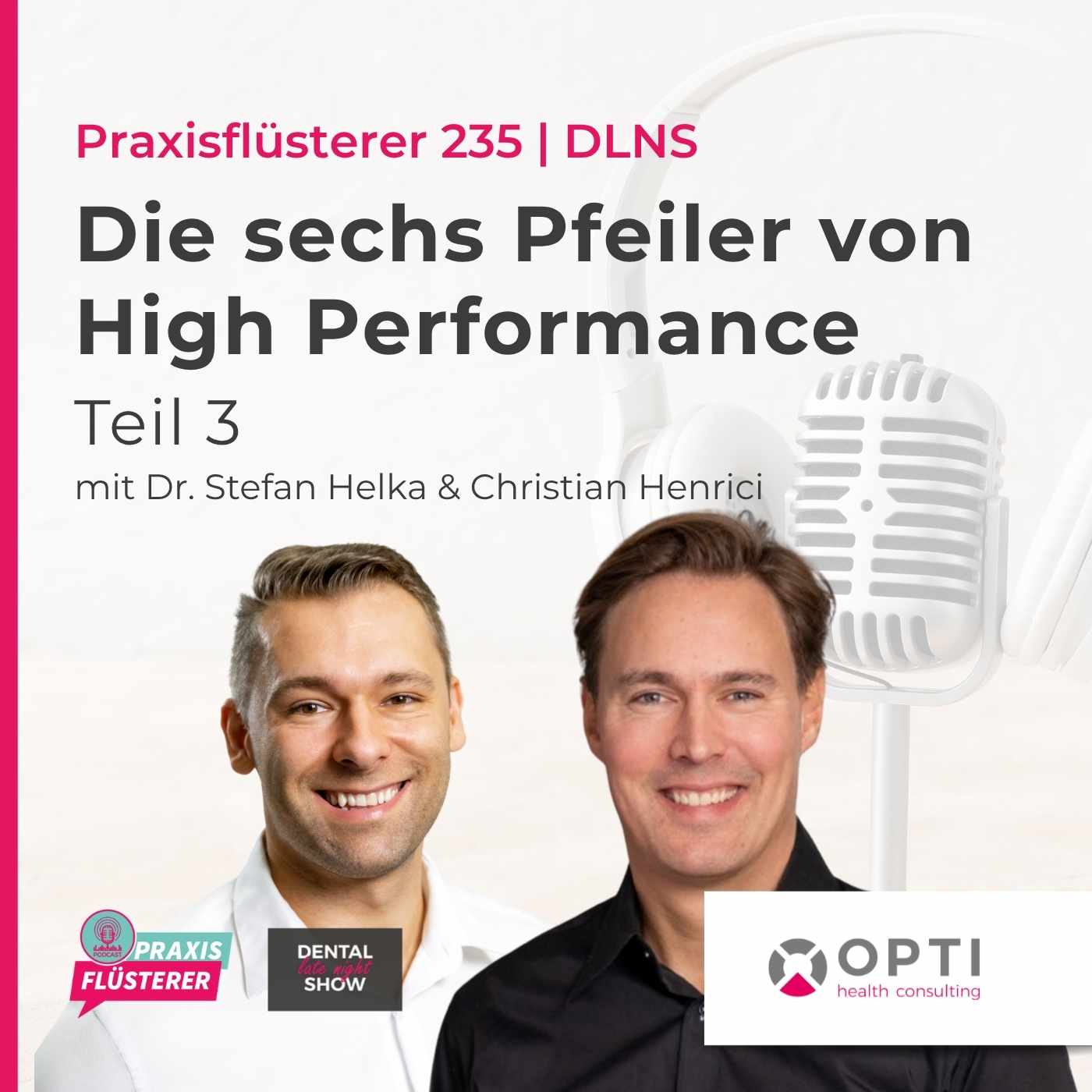 High Performance in der Zahnarztpraxis: Warum Struktur und Verbindlichkeit den Unterschied machen